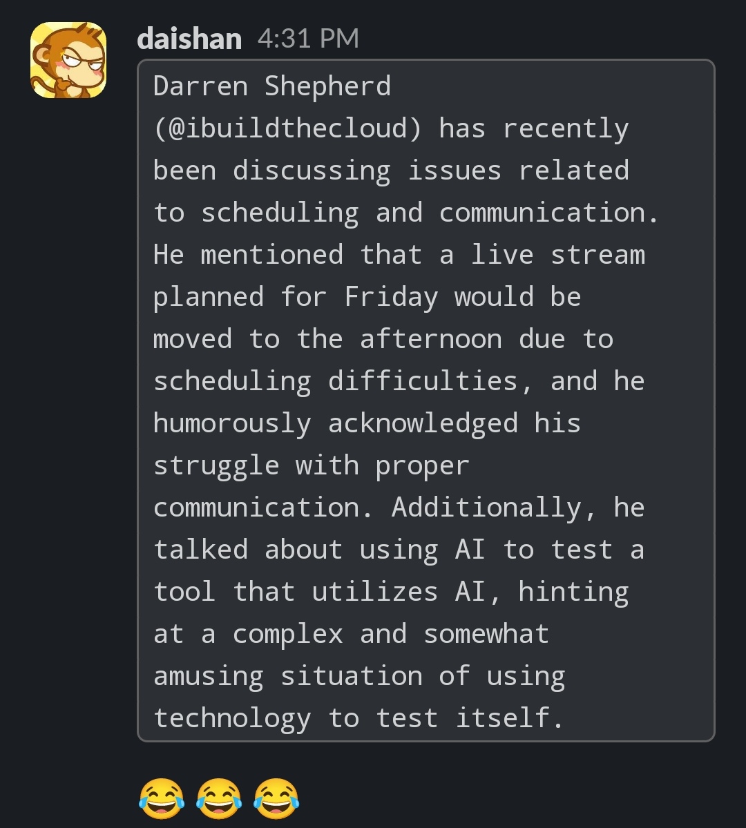ibuildthecloud's tweet image. AI summary of my recent tweets. 😂 #GPTScript