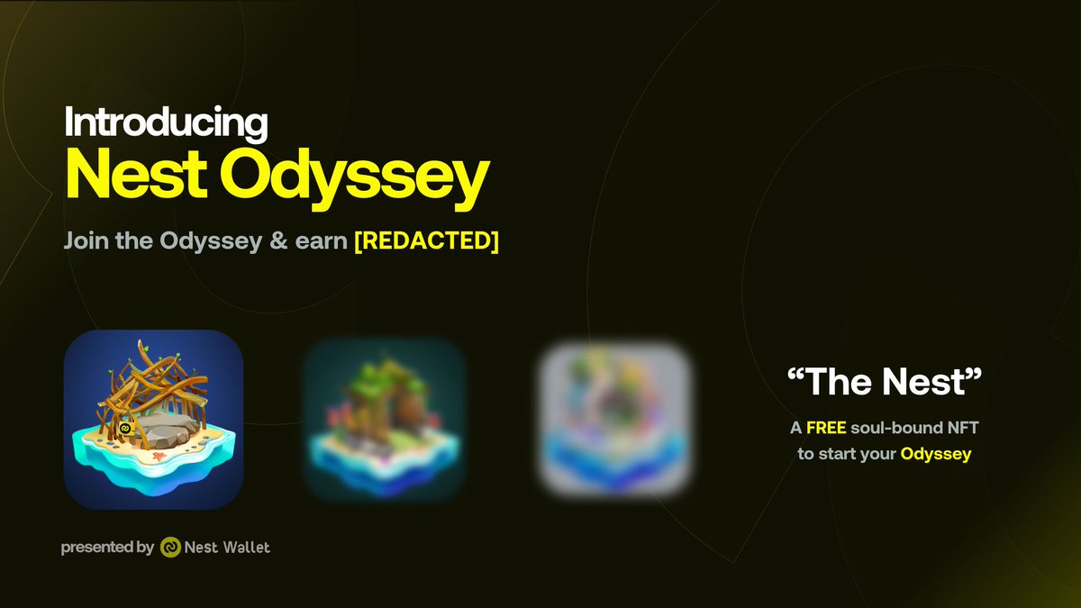 Introducing the Nest Odyssey

⬩ Mint “The Nest” a free NFT! 🏝️
⬩ Complete quests to level up and evolve your Nest
⬩ Compete for [REDACTED] 😮

Use the limited code: NEST24 to mint!
Download now 👉 nestwallet.xyz
