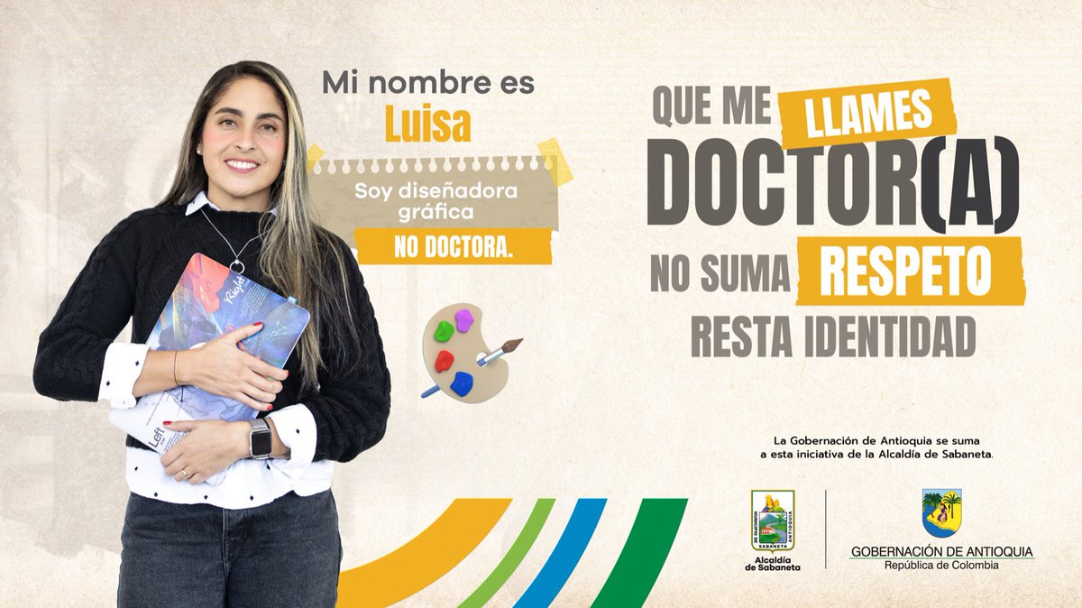 GobAntioquia's tweet photo. Detrás de mi título profesional hay experiencias, pasiones y valores que me hacen única. Reconoce mi labor, pero también reconoce mi esencia. 

Iniciativa de la @AlcSabaneta que compartimos a todos los Antioqueños. https://t.co/NFiOcylXjE