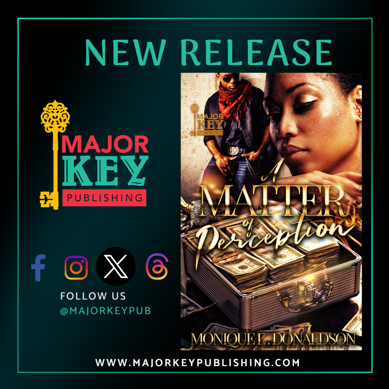 🗝 MAJOR KEY ALERT - NEW RELEASE 🗝 
FREE w/KINDLE UNLIMITED…
amzn.to/3IkLYol

#majorkeypublishing #Amazon #kindle #goodreads #kindleunlimited #romance #urbanauthors  #Standalone #africanamericannovels #urbanliterature #Paranormal #suspense #amatterofdeception