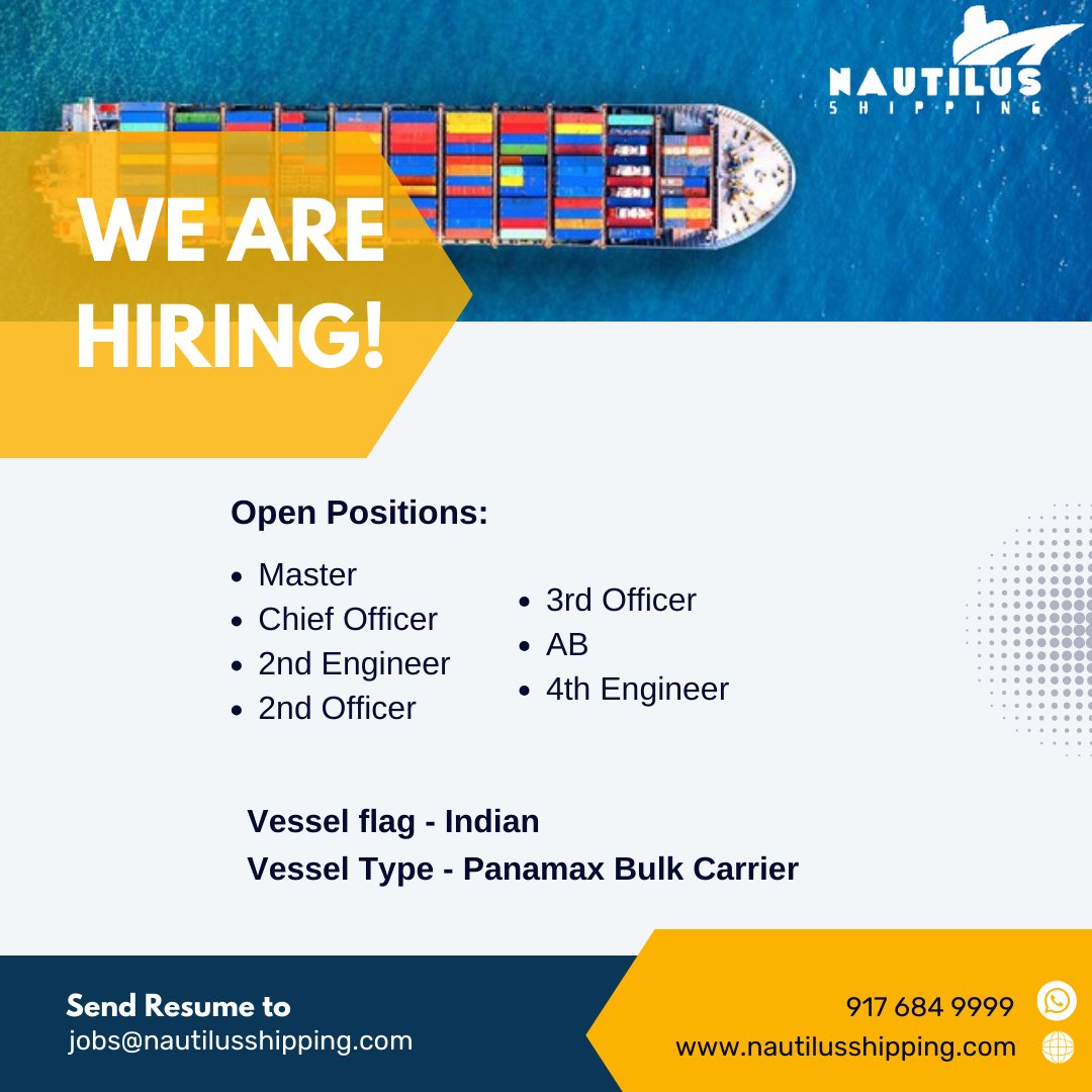 We have various job openings for a Panamax Bulk Carrier Vessel.
Sailing Route: Indian Coast

Interested candidates can send resume to jobs@nautilusshipping.com

More about us: nautilusshipping.com

#shipjobs #shipcareer #vacancy #jobs #Panamaxjobs #marinejobs #jobvacancy #jobs