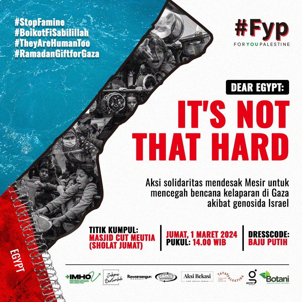 ARIBPalestina's tweet photo. AKSI GEDOR MESIR
Dear Egypt: It's Not That Hard
Be Loud and Be There!
*keterangan selengkapnya bisa lihat di poster
#stopfamine
#boikotfisabilillah
#theyarehumantoo
#ramadhangiftforgaza
#openrafahborder https://t.co/h3RXiXRvg5
