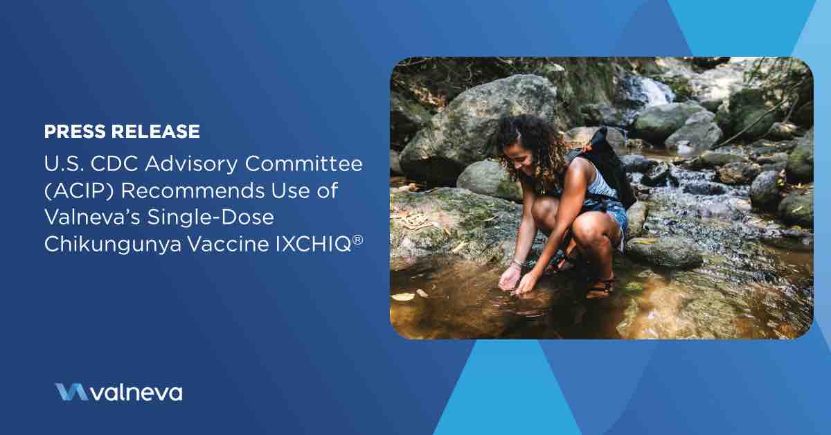 U.S. CDC Advisory Committee (ACIP) Recommends Use of Valneva’s Single-Dose Chikungunya Vaccine IXCHIQ®
valneva.com/press-release/…