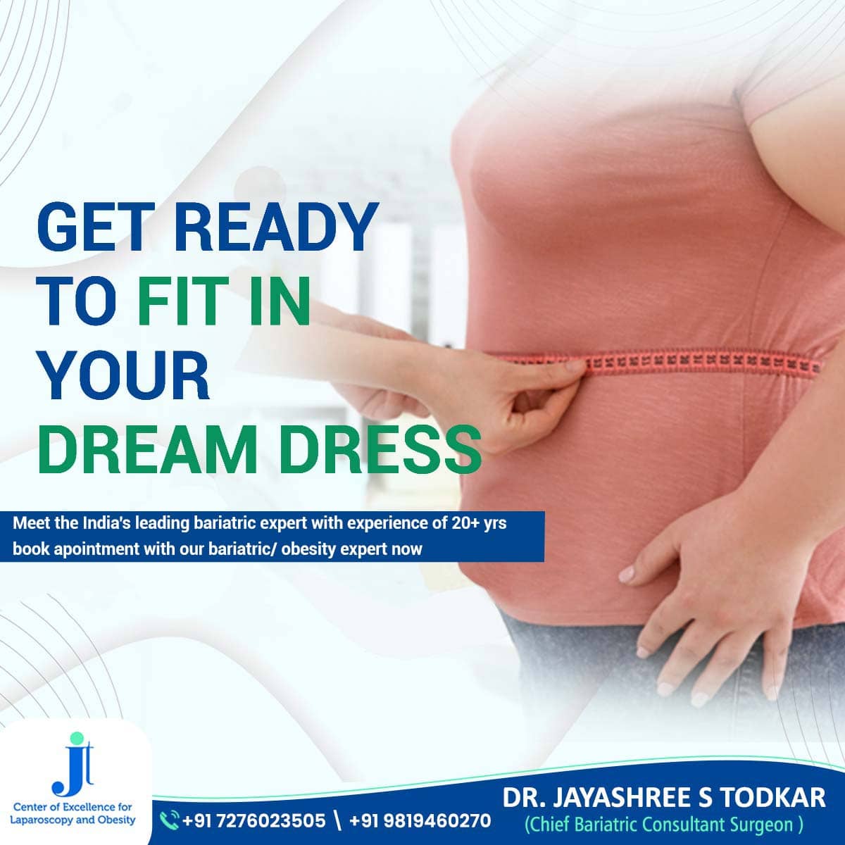 Dr_JTodkar's tweet photo. GET READY TO FIT IN YOUR DREAM DRESS
.
.
.
.
#DreamDressFit #BariatricExpert #ObesityExpert #DrJayashreeTodkar #MetabolicSurgeon #BariatricSurgeon #AppointmentAvailable #WeightLossJourney #LeadingExpert #20YearsExperience https://t.co/ENdq6UyKcl