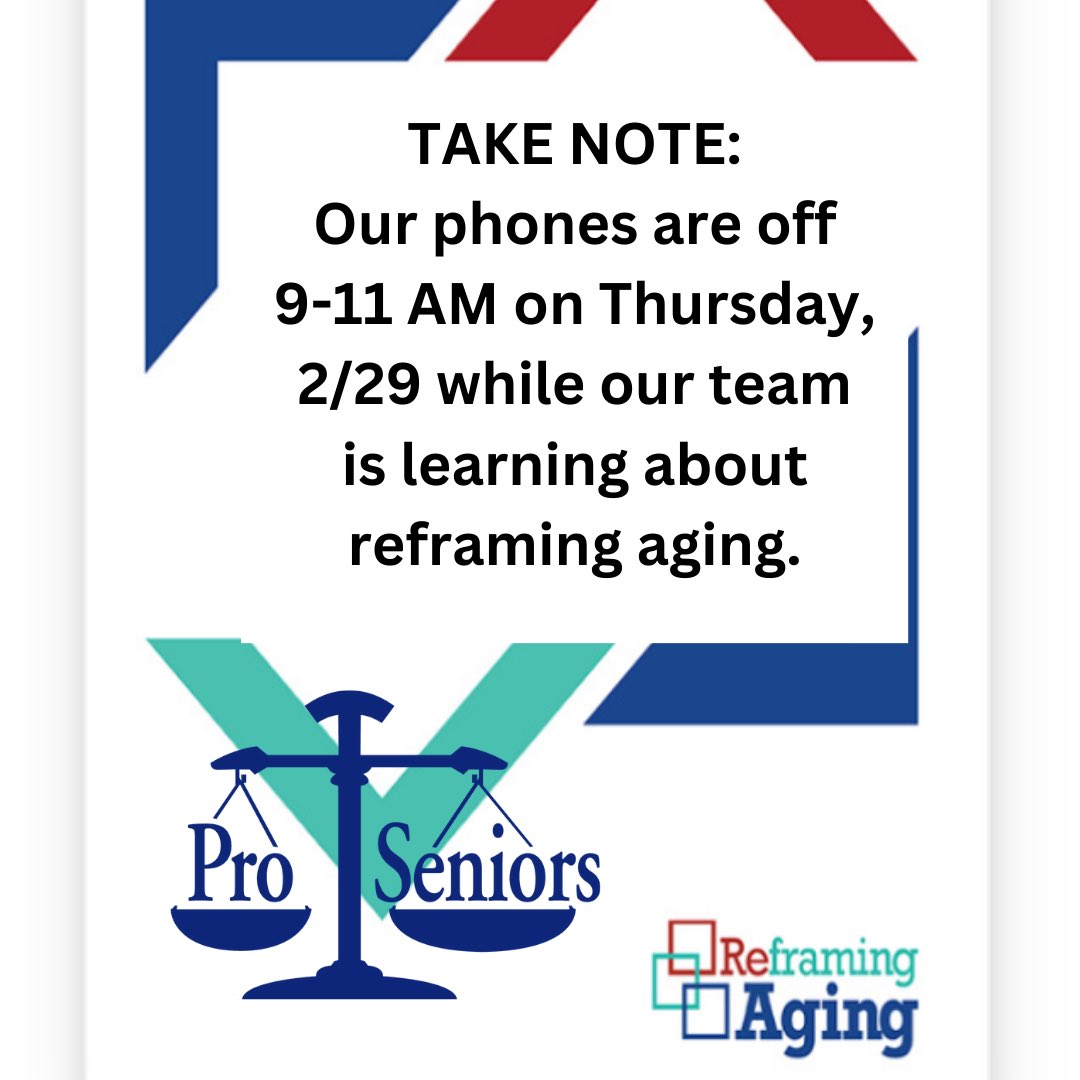ProSeniorsInc's tweet image. On Thursday, 2/29, from 9-11am, Pro Seniors will be closed for our team to learn more about #ReframingAging.
You can learn about reframing aging at reframingaging.org