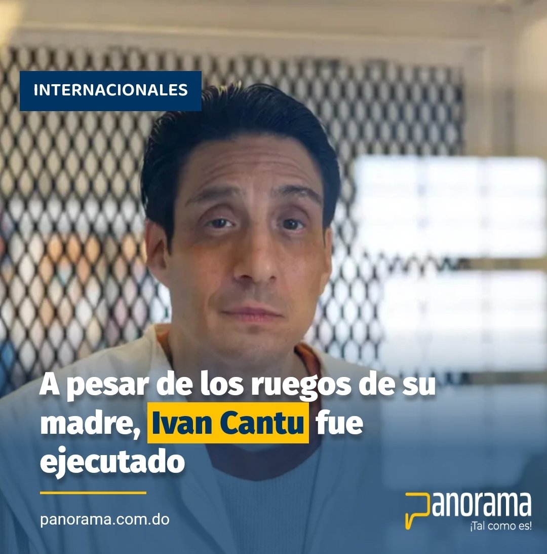 #Panorama_Político 
El hispano Ivan Cantu fue ejecutado este miércoles por inyección letal en Huntsville, Texas, luego de que fracasaran todos los intentos de su defensa para frenar el proceso.

Detalles:
panorama.com.do/a-pesar-de-rue…

#Panorama #IvanCantu #Texas