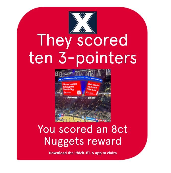 Tonight @XUAthletics sank ten+ 3-pointers, rewarding fans with a free 8 Ct Chicken Nuggets in the app Thursday until 5 pm. Must have Chick-fil-A app with location on, be in the Greater Cincinnati Area. Available 5 am - 5 pm 2-29-24. One per app per person while supplies last.