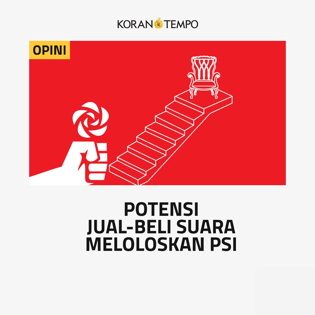 tempodotco's tweet photo. Partai Solidaritas Indonesia (PSI) menolak hasil perhitungan cepat yang menyatakan mereka tidak lolos ke DPR.

Namun, penggiringan opini di tengah kekacauan penghitungan suara pantas dicurigai sebagai trik mereka untuk lolos secara ilegal.

#KoranTempo #Editorial https://t.co/OWiIhhKXsC