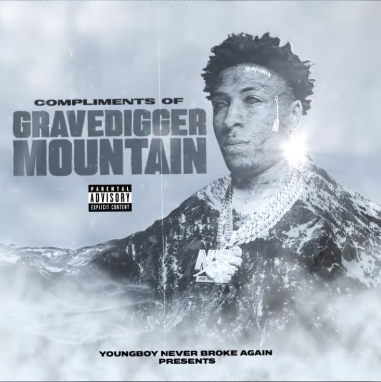 YOUNGBOY PRESENTS COMPLIMENTS OF GRAVEDIGGER MOUNTAIN🧗🏿‍♂️… 3/8/24