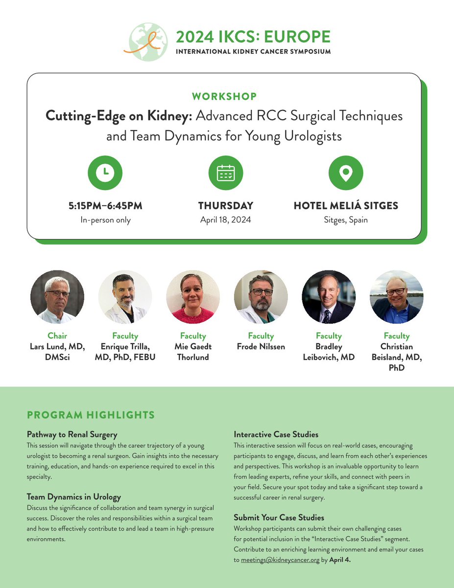 Plan your attendance to #IKCSEU24 not to miss the latest cutting-edge workshop on #kidneycancer. Join us for an free and in-person 90min surgery workshop on Thursday April 18 at 5.15pm in Sitges, Barcelona, Spain. Interactive case studies presented.