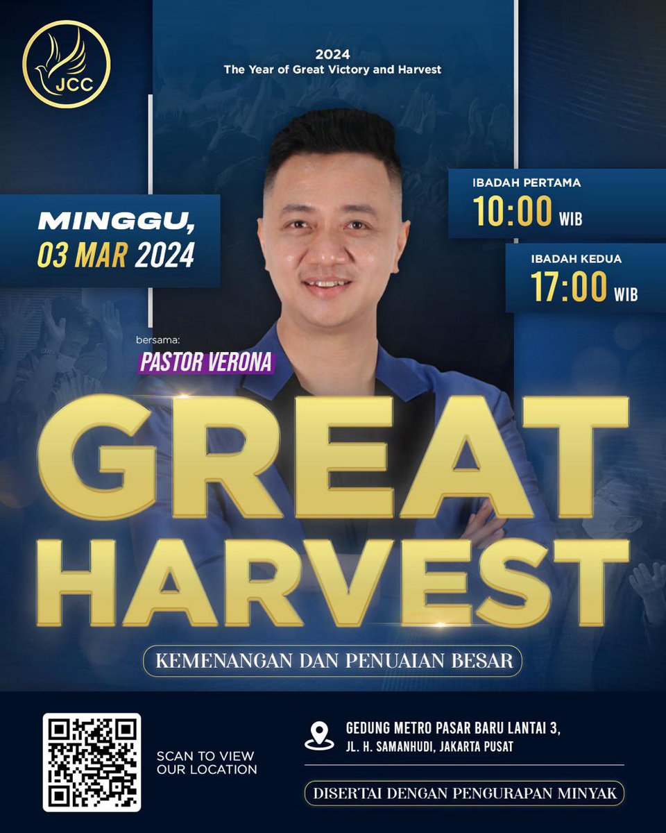*HADIRILAH IBADAH GREAT HARVEST (Kemenangan Dan Penuaian Besar)*

GEREJA JCC - JESUS CHRIST CHURCH 

Minggu, 03 MARET 2024

Pukul 10.00 &amp; 17.00 WIB

Bersama Pastor Verona 

Bertempat Gedung Metro Pasar Baru Lt 3 Jl H Samanhudi Jakarta Pusat

maps.app.goo.gl/qnvvZXz6T7bvZU…