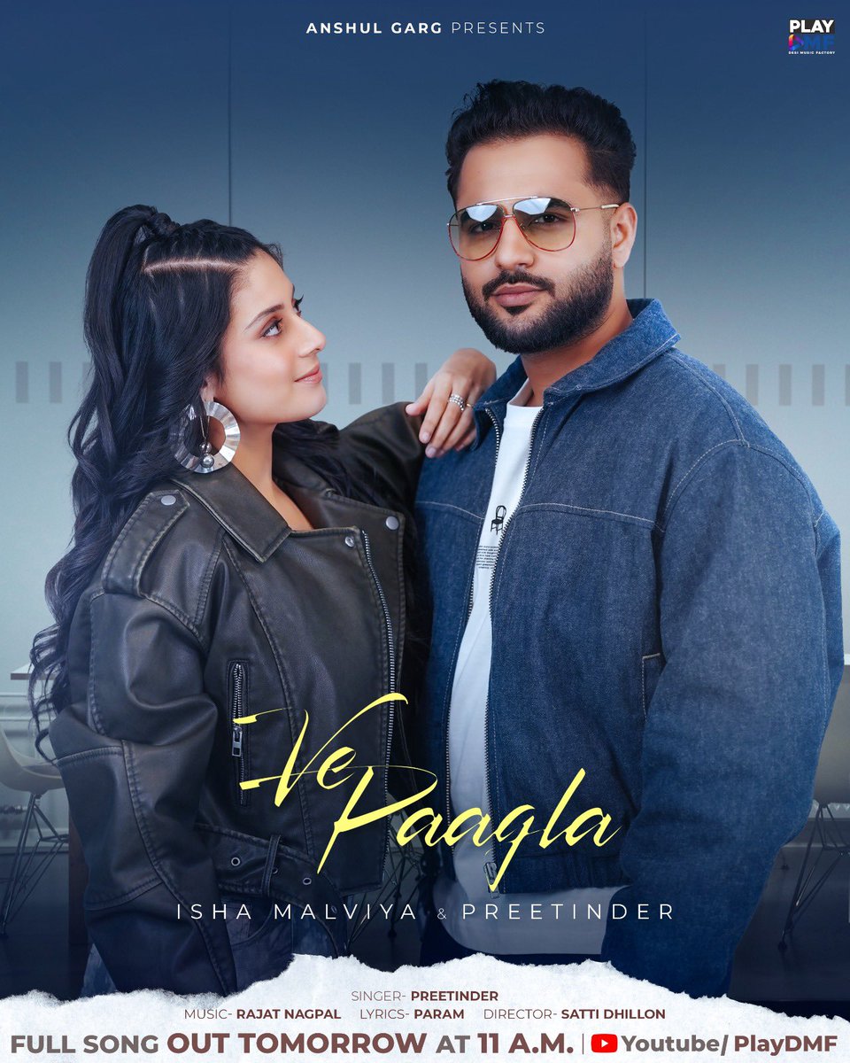 playdmfofficial's tweet photo. Get your headphones ready, “Ve Paagla” is dropping tomorrow! 🎧

📌 Full Song Out Tomorrow at 11 a.m. exclusively @playdmfofficial YouTube Channel. 

Watch Teaser👇
https://t.co/jzRw5n1coH

#VePaagla #Preetinder #RajatNagpal #PlayDmf #ComingSoon #StayTuned https://t.co/mrmArYNyJC