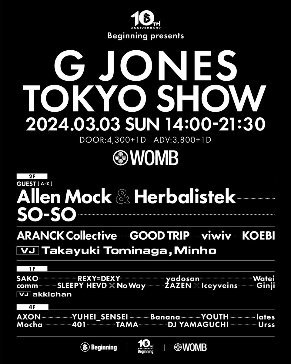 beginningtokyo's tweet photo. ⚫️3日後！タイムテーブル公開
⚫️G Jones初来日東京公演
⚫️2024/3/3(日) 14:00~21:30
🏴@WOMB_Tokyo
 
日本満喫中のG Jonesの東京公演のタイムテーブル公開！
G Jonesは2時間セット&amp;専属VJ LJそして豪華出演者もお見逃しなく

🔲最新アルバム
https://t.co/KdhDSaXzA6

🔲前売
https://t.co/GXSkDWWV7p https://t.co/R34vbYPEjs