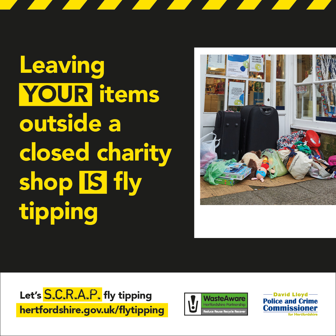 Sometimes it's not always easy to fit trips to the shops in your working day or weekend, but do not leave bags outside charity shops. It is fly tipping and you could be fined or face a prosecution in Court. ⚠️ Follow the #SCRAPFlyTipping code at hertfordshire.gov.uk/flytipping