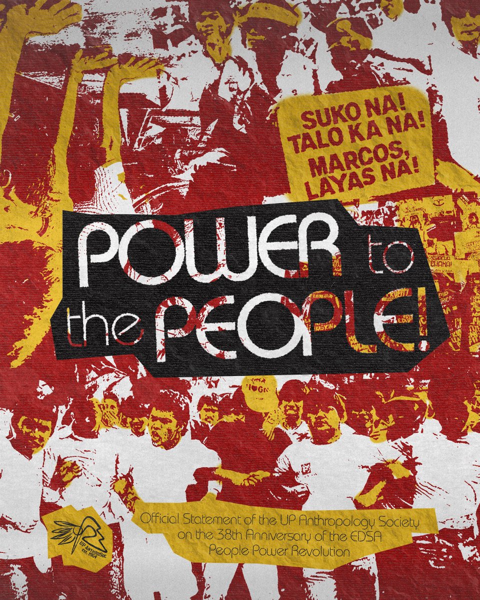 UPAnthroSoc's tweet photo. POWER TO THE PEOPLE: UP Anthropology commemorates the 38th Anniversary of the EDSA People Power Revolution
#EDSA38
#NoToChaCha
#NeverAgain
#NeverForget https://t.co/QYTLtuFaFy