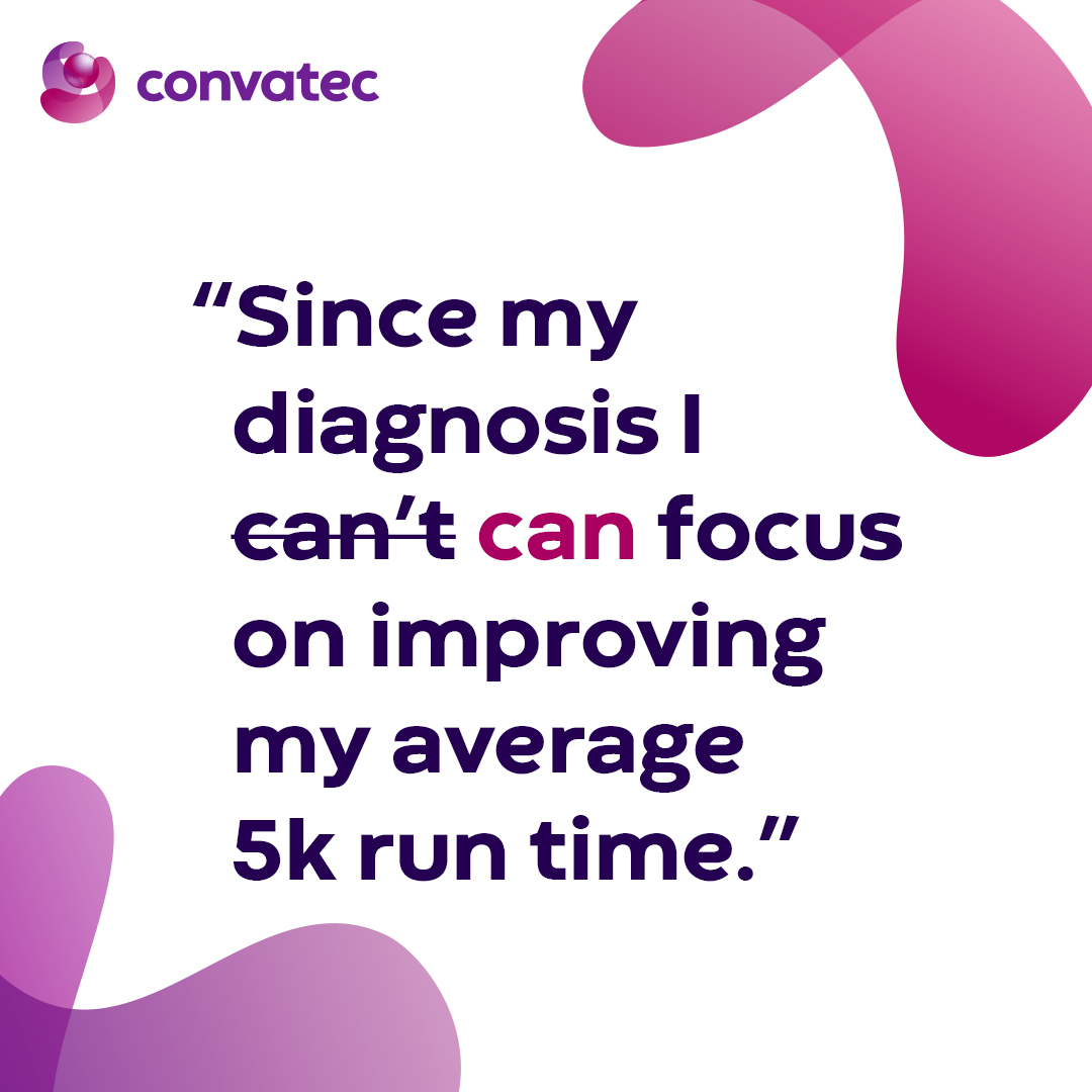 Once you learn how to live with your health condition, you can focus on getting the most out of life. Re-define your diagnosis.

#ForeverCaring #ForeverConvatec