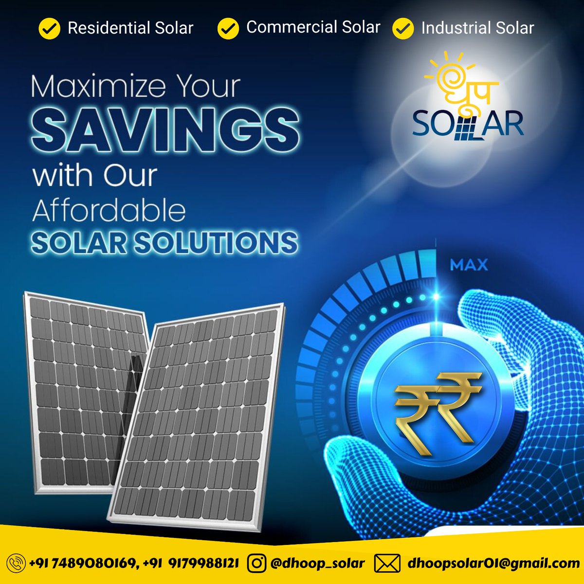 Maximize your savings with our affordable solar solutions! 

☀️💰 Discover how Dhoop Solar can help you cut costs and embrace sustainable living. 

Start saving today! 
.
.
.
Contact Us : +91 74890 80169
Gmail :- dhoopsolar01@gmail.com
.
.
.
#MaximizeSavings #AffordableSolar