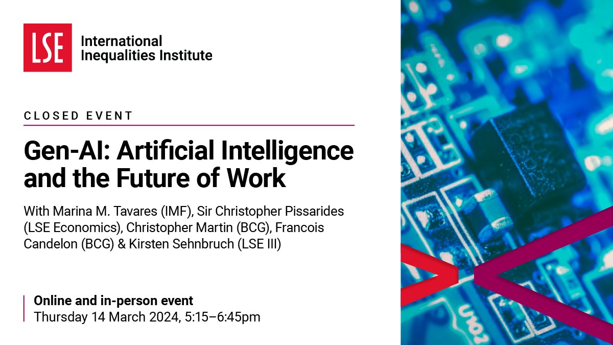 Join us on the 14th March to hear @tavares_mm (@IMFNews) present 'Gen-AI: Artificial Intelligence and the Future of Work', joined by Sir Christopher Pissarides (@LSEEcon), Chris Martin & Francois Candelon (@BCG). Chaired by @KirstenSehn. 🎟️ Register here: iiilse.ticketleap.com/imf-seminar