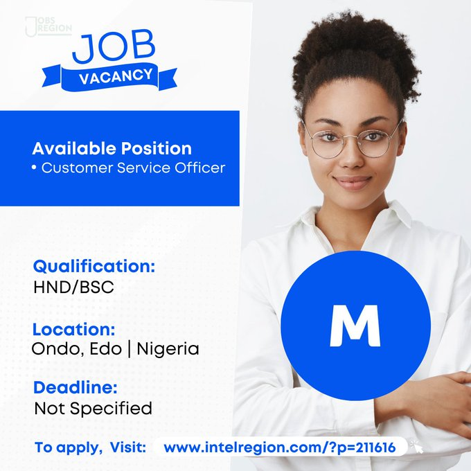 Moniepoint Inc. is currently seeking qualified individuals to fill the position of Customer Service Officer.

Location: Ondo, Edo | Nigeria

If you are interested, click the link: intelregion.com/jobs/customer-…

Retweet for others