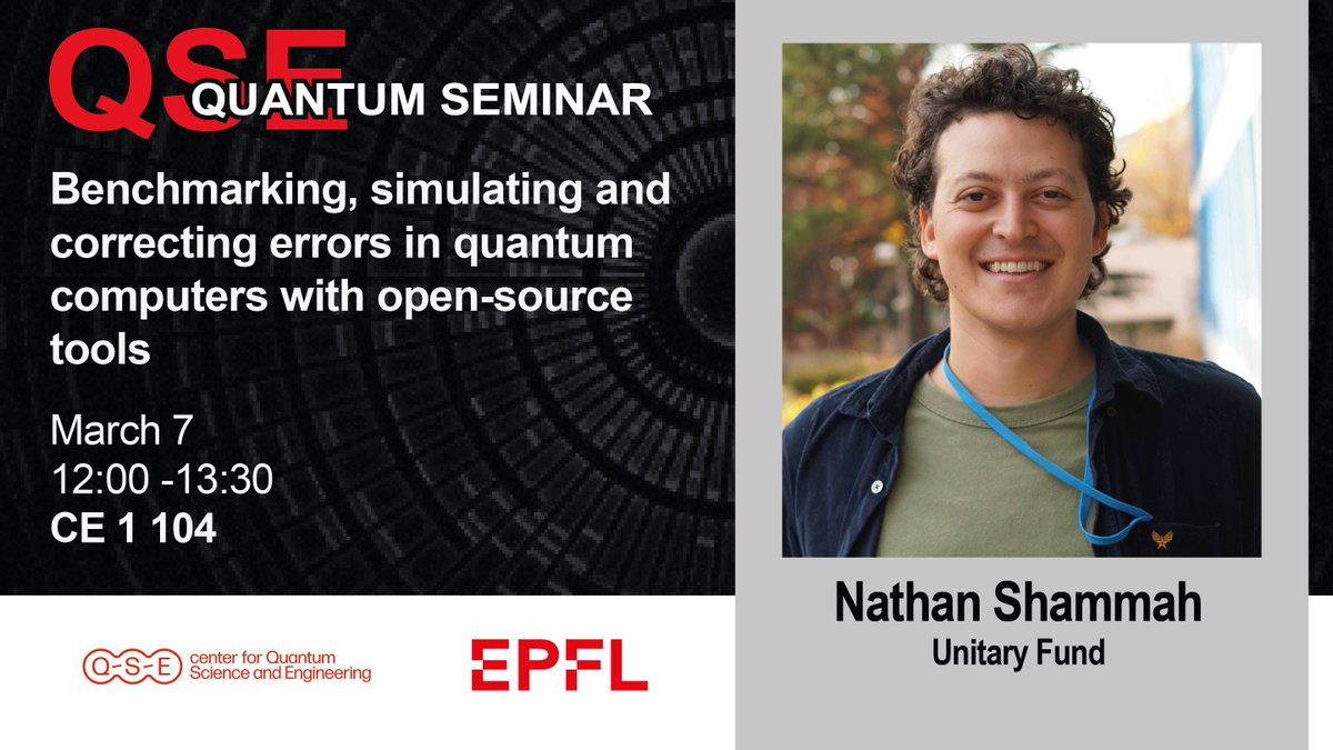 Join us next week for the QSE Quantum Seminar "Benchmarking, simulating and correcting errors in quantum computers with open-source tools" with <a href="/NathanShammah/">Nathan Shammah</a> of @unitaryfund 

🗓️ Thurs. March 7
⏰ 12-13:30
📍CE 1 104 <a href="/EPFL_en/">EPFL</a> 
🍕🥤 lunch

memento.epfl.ch/event/qse-quan…