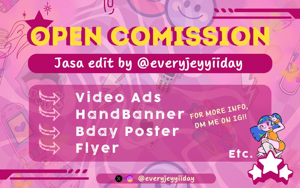 °EJDAY OPEN COMISSION°
#opencommission #videoAds #handbanner #Flyers #bdayposter #posterdesign #jasaedit #commissionsopen