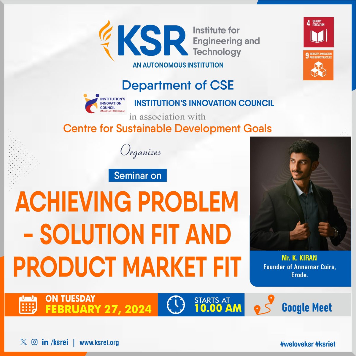 Session on Achieving Problem-Solution Fit And Product Market Fit organized by IIC & Department of computer science and engineering &CSDG

#weloveksr #ksrei #ksriet #iic #csdg #problemsolutionfit
#productmarketfit