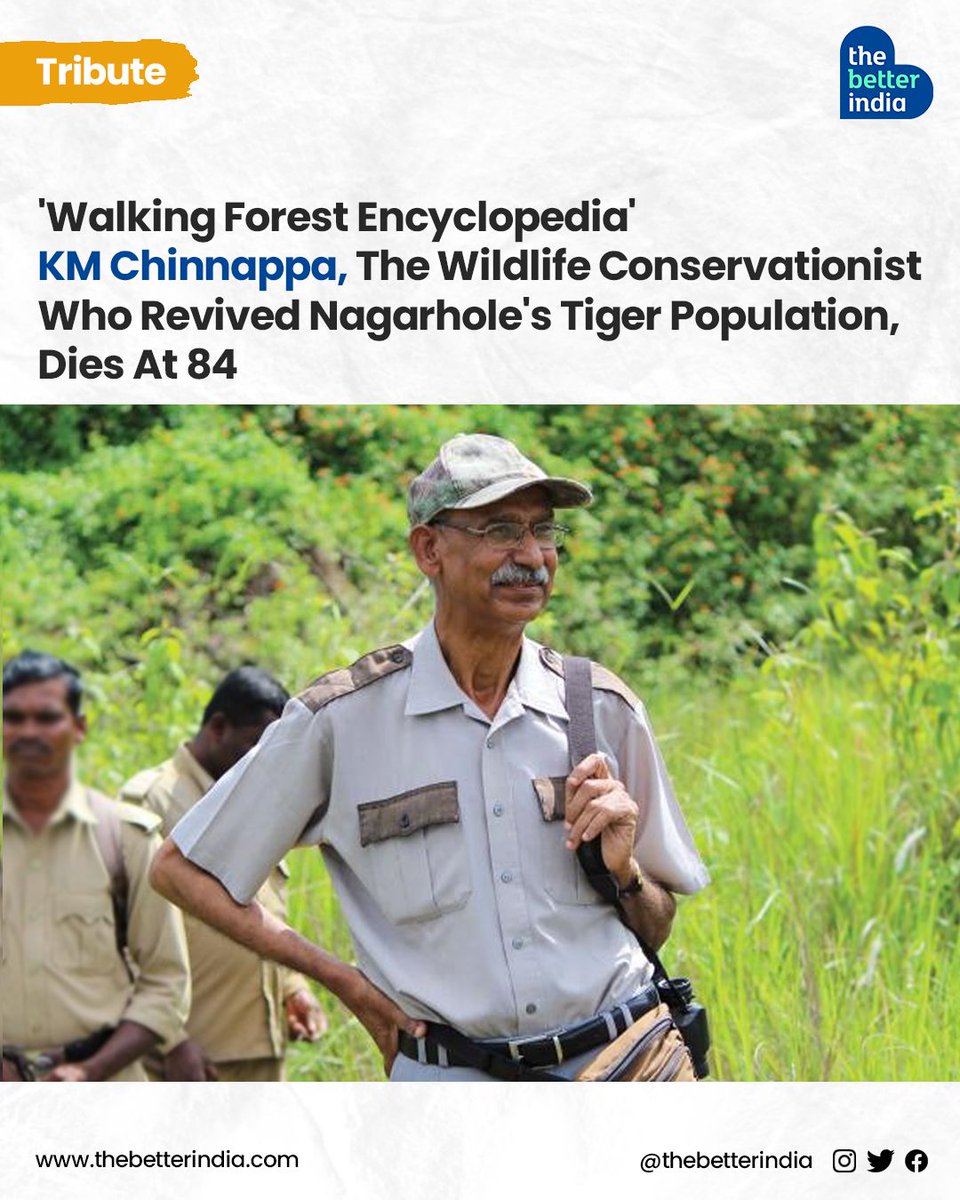 thebetterindia's tweet photo. K M Chinnappa, a revered figure in the Indian wildlife conservation efforts passed away on 27 February at the age of 84. 

#KMChinnappa #WildlifeConservation #NagarholeNationalPark #RIP

[KMChinnappa, Wildlife Conservation, Forest Ranger, Nagarhole National Park] https://t.co/a38tuxUYfi