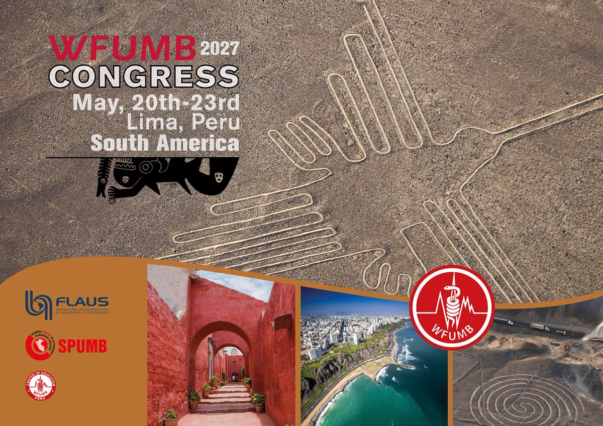 We are excited to announce ....
WFUMB 2027 Congress, in Lima, Peru.
20-23 May, 2027