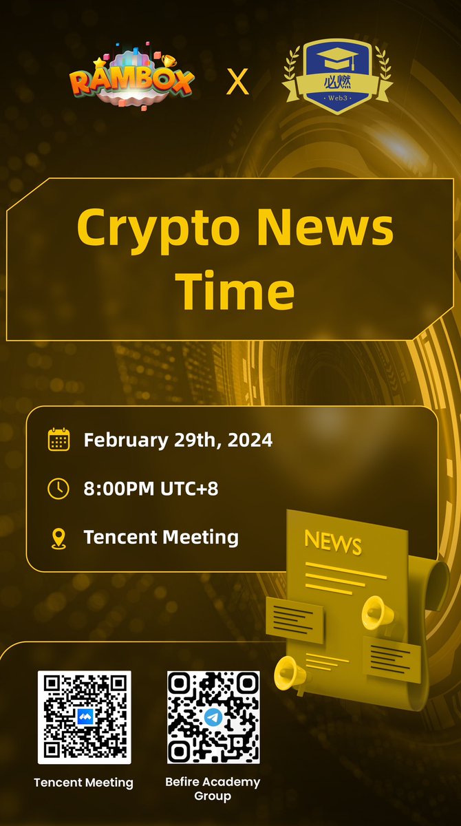 0xRamBox's tweet photo. 🚀 Upcoming BEFIRE Academy
📕 #Rambox Crypto News Time
🗓 February 29th, 8:00PM UTC+8
📍 Tecent Meeting & BEFIRE Academy Group
Scan QR codes to join👇 https://t.co/wz7d8tcm9R