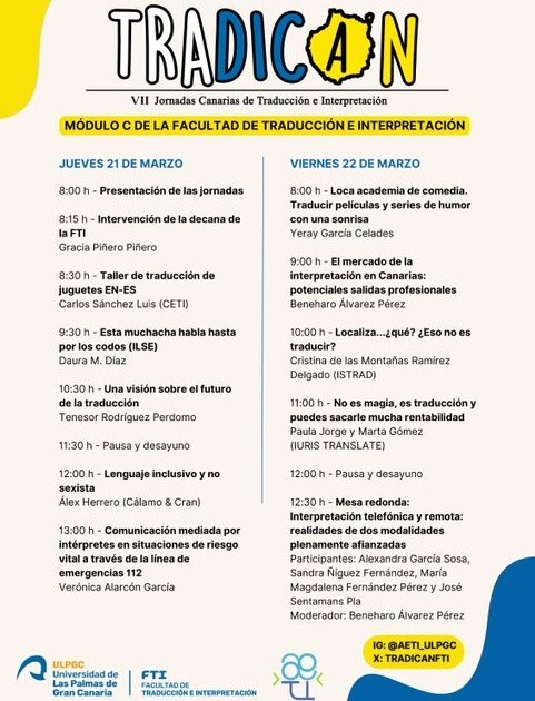 VII Jornadas Canarias de Traducción e Interpretación
#TRADICAN
Las Palmas de Gran Canaria🇪🇸: <a href="/TRADICANFTI/">TRADICAN</a> <a href="/ULPGC/">ULPGC</a>, 21 y 22 de marzo.