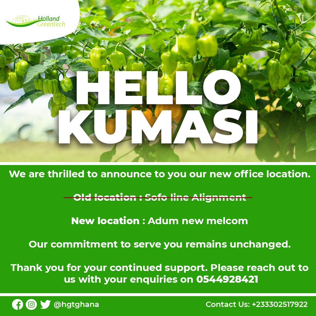 Serving You Better! Holland GreenTech's Kumasi office has moved to Adum Melcom, ensuring improved client support. Dial 0544928421 to connect.