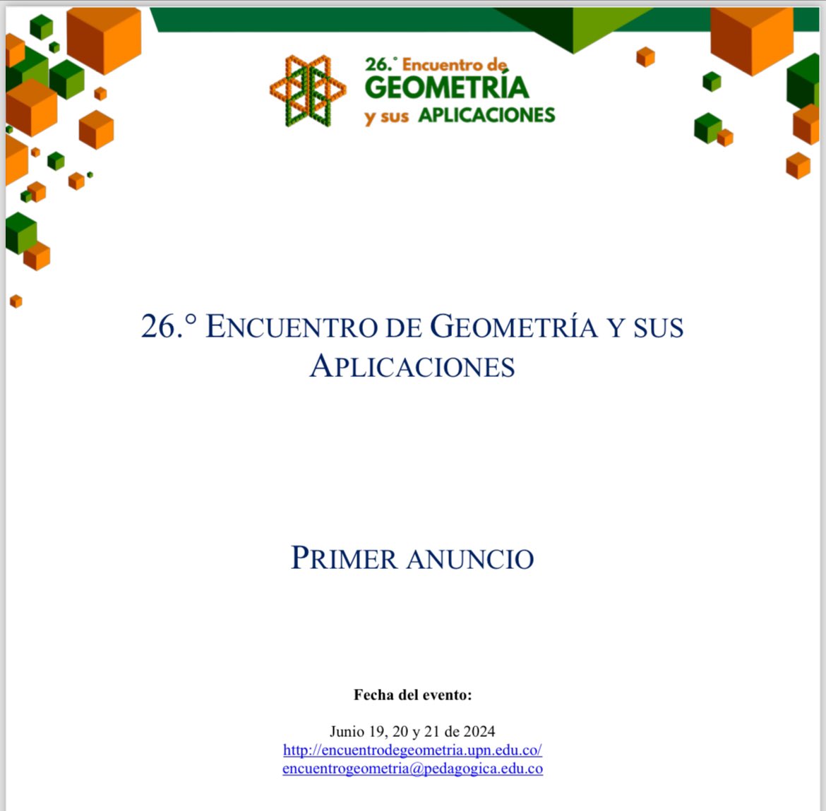 Encuentro de Geometría y sus Aplicaciones

📍Bogotá, Colombia 🇨🇴 
🗓️19 a 21 de junio 2024
🛜 encuentrodegeometria.upn.edu.co