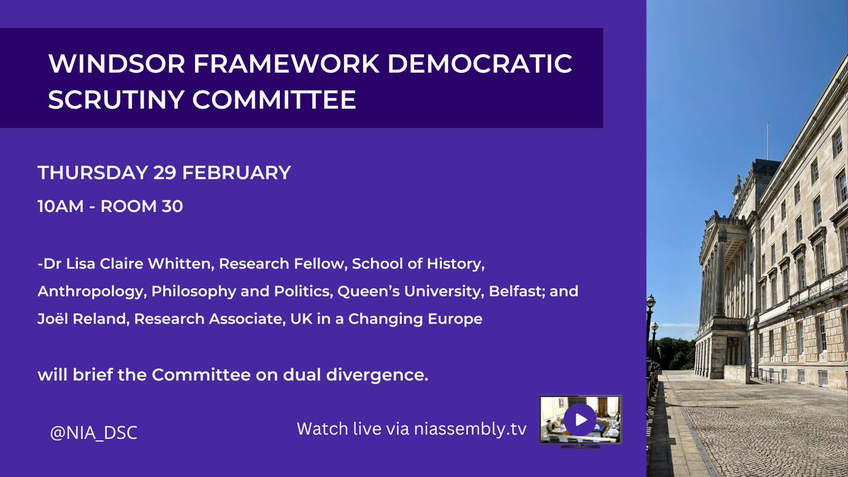 📺Watch live from 10am today on niassembly.tv Dr Lisa Claire Whitten, Research Fellow at Queen’s University Belfast and Joël Reland, Research Associate, UK in a Changing Europe will brief the Committee on UK-EU dual divergence.