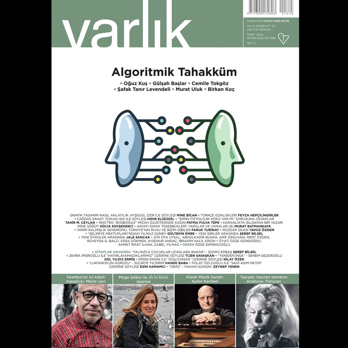 Varlık Dergisi Mart sayısında,
yokluğuna hiç alışamayacağım 
sevgili Mario Levi'nin anısına kaleme aldığım 
" İstanbul'un İyi Kalpli Masalcısı: Mario Levi " 
başlıklı yazım yer aldı. 
Varlık Dergisi'ne,  sevgili Mehmet Erte'ye teşekkürlerimle...