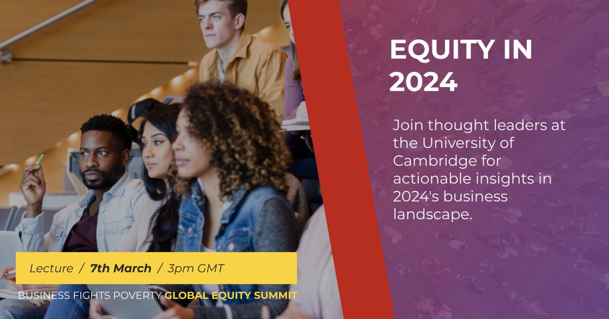 Business Fights Poverty (@fightpoverty) on Twitter photo The Global Equity Summit Lecture will be a journey through the intersections of equity, politics, society, and economy within a business landscape, hosted with <a href="/MECCambridge/">Murray Edwards College</a> at <a href="/Cambridge_Uni/">Cambridge University</a>.
🗓️ 7 March, 3 PM GMT | Online & in Cambridge
🔗 Secure your free spot with code GES24X The Global Equity Summit Lecture will be a journey through the intersections of equity, politics, society, and economy within a business landscape, hosted with <a href="/MECCambridge/">Murray Edwards College</a> at <a href="/Cambridge_Uni/">Cambridge University</a>.
🗓️ 7 March, 3 PM GMT | Online & in Cambridge
🔗 Secure your free spot with code GES24X