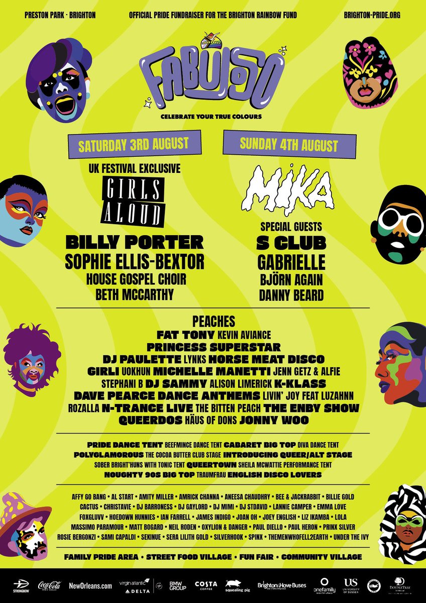LET’S GO 🔥
We’re so excited to be bringing you the Fabuloso 2024 lineup, our main Pride fundraiser for the Brighton Rainbow Fund that supports our essential local LGBTQ community groups throughout the year.
 
 Saturday 3rd August 
✨<a href="/GirlsAloud/">Girls Aloud</a> 
✨<a href="/theebillyporter/">Billy Porter</a> 
✨<a href="/SophieEB/">Sophie Ellis-Bextor</a>
