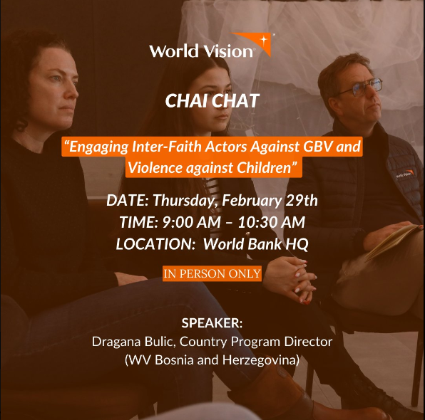 WVMEERO's tweet photo. Are you attending the @WorldBank's #FragilityForum in Washington D.C. today? Don't miss out on a Chai Chat with @WorldVisionBiH's Country Program Director Dragana Bulic on engaging inter-faith actors against #GBV & #violenceagainstchildren. See you there! @WorldVision @WorldVisionUK #WVWB24 #endgenderbasedviolence #endviolenceagainstchildren #bosniaherzegovina