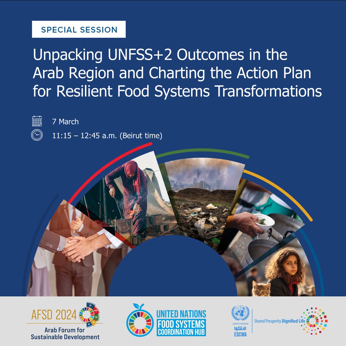 FoodSystems's tweet photo. 🚨Save the Date for a Special Session at #AFSD: Unpacking #UNFSS2023 Outcomes in the Arab Region and Charting the Action Plan for Resilient #FoodSystems Transformations 🌱
🗓️ March 7, 11:15 – 12:45 Beirut time
➡️Learn more and register: https://t.co/vP1EtCMS78 https://t.co/Y5iWkVN9ft