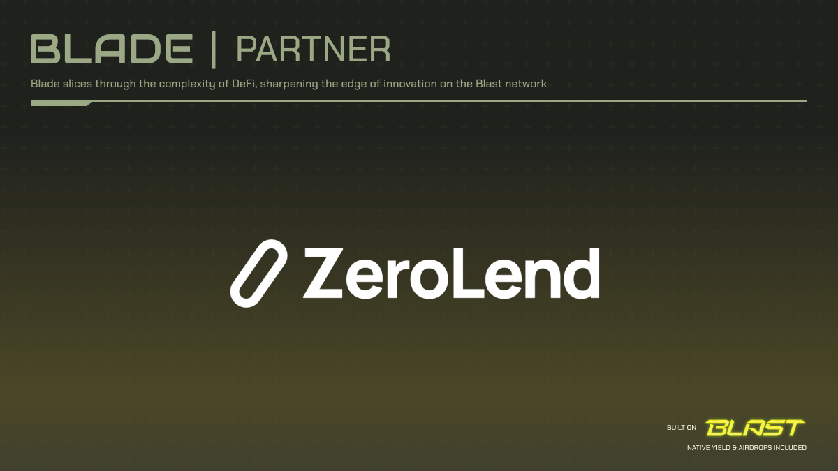 Bladeswapxyz's tweet photo. 🔪✨ Sharpening our BLADES with @zerolendxyz on @Blast_L2!

@zerolendxyz is revolutionizing DeFi with a user-friendly, frictionless lending experience to onboard the masses

Together, we're cutting on something awesome. Stay tuned as we unveil the edge of tomorrow https://t.co/XPXK7og8ey