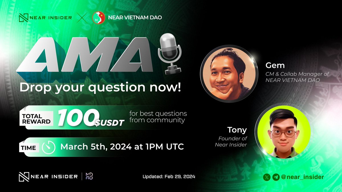 #AMA NEAR INSIDER X NEAR VIETNAM DAO

⏰ March 5, 1:00 PM UTC
🎁100 $USDC for best questions from community

To join:
🔸 Follow <a href="/near_insider/">Near Insider</a>, <a href="/NEARVietnam_DAO/">NEAR Việt Nam</a> 
🔸 Like, RT &amp; Tag 3 friends
🔸01 user/01 question only in the comment section
🔸 Twitter Space: x.com/i/spaces/1rmxP…