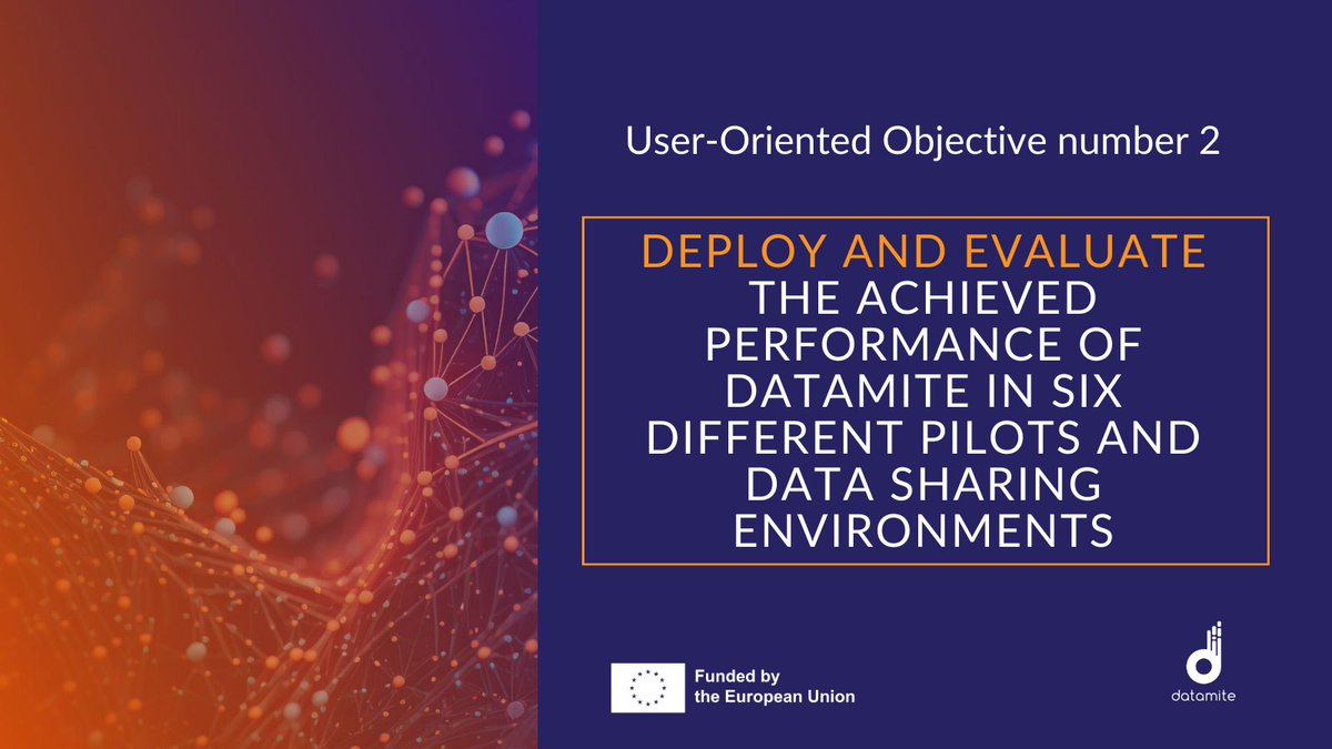 🚀 Let's dive into DATAMITE User-Oriented Objectives:

2⃣ Deployment and empirical evaluation in six pilot and diverse #DataExchange environments. Through this process, we will validate the technical training materials and evaluate the performance achieved.