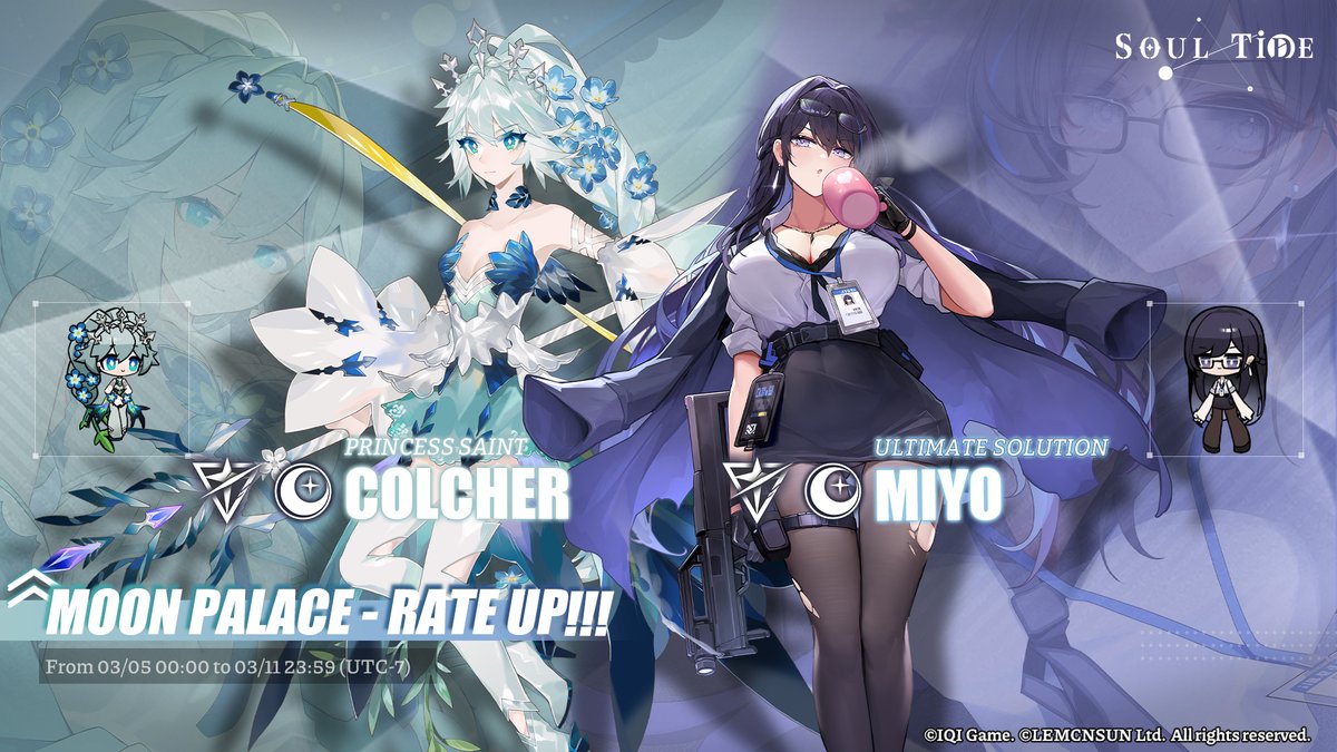 SoulTide's tweet photo. The upcoming Moon Palace will feature Colcher and Miyo! Evokers, make sure to seize this opportunity!
〓Duration〓
03/05 00:00 - 03/11 23:59(UTC-7)
#SoulTide #MoonPalace #Lemcnsun #Colcher #Miyo https://t.co/kMOaz6j2UK