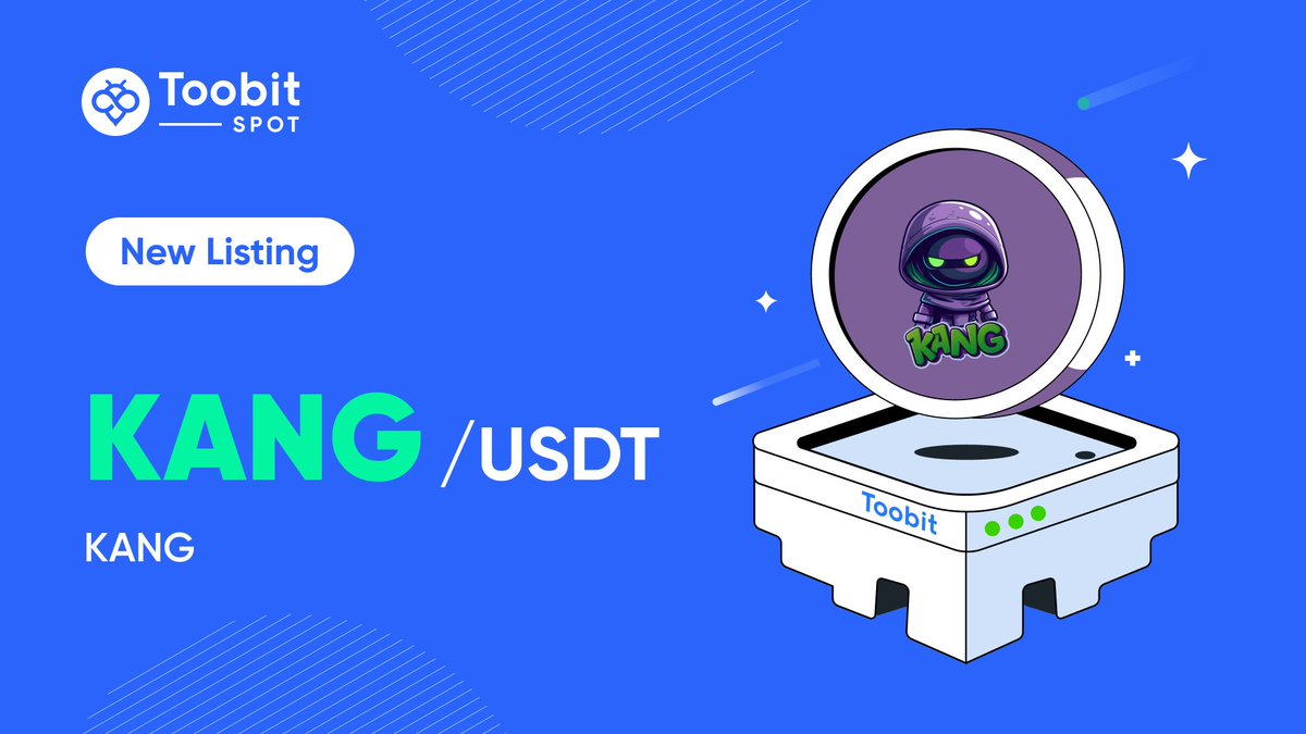 New listing alert🚨 $KANG will be spot-listed on #Toobit !🤩 @KangToken_BSC 💰Deposit Opens on ▶️ 2024 Feb 29th (UTC) 💱Spot Trade Opens at ▶️ 12:00 PM, 2024 Mar 1st (UTC) 💸Withdrawal Opens on ▶️ 2024 Mar 2nd (UTC) Learn more👇 bit.ly/3wDFKxm #newlistings #KANG