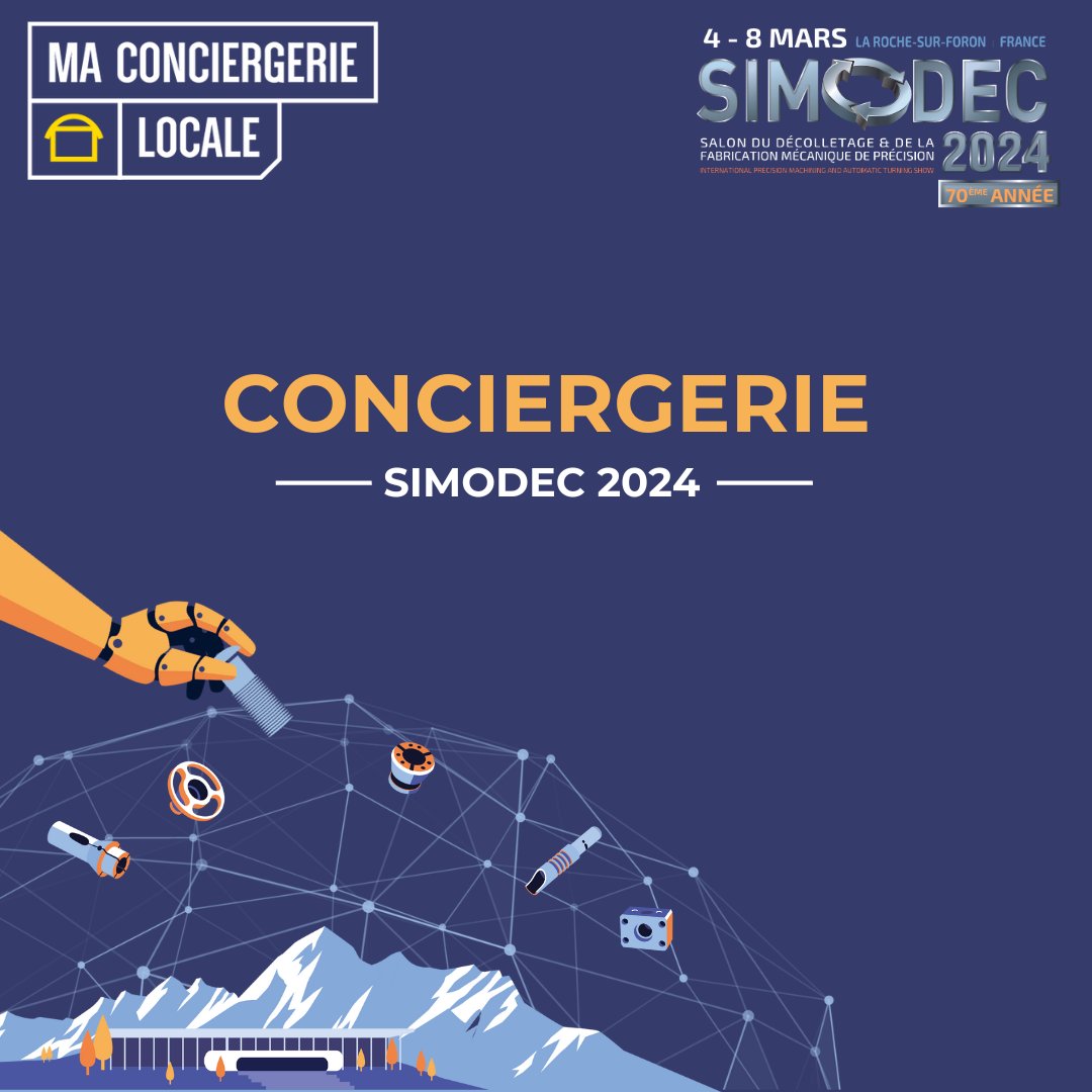 [La conciergerie du SIMODEC ✨]

Ma Conciergerie Locale sera présente sur le Simodec du 04 au 08 mars prochain,  pour vous aider à organiser vos déplacements et faciliter votre organisation en amont et durant cette manifestation.

#industrie #decolletage #entreprises #simodec