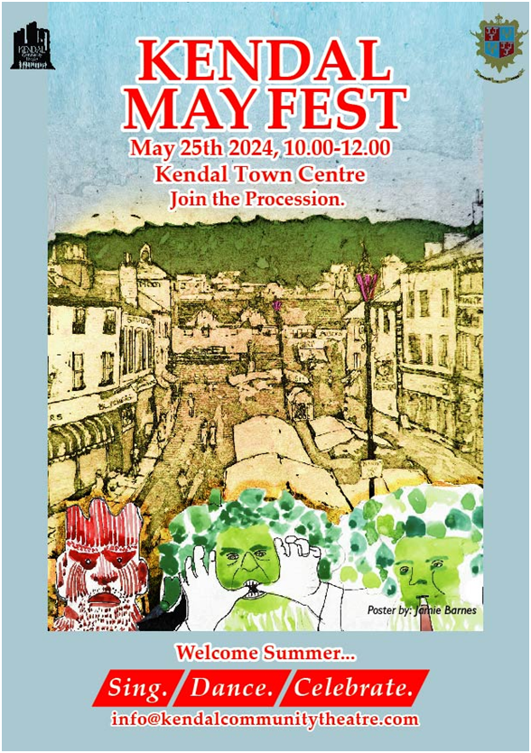Kendal Mayfest Festival! Join in with our procession on Sat 25th May, all welcome.
