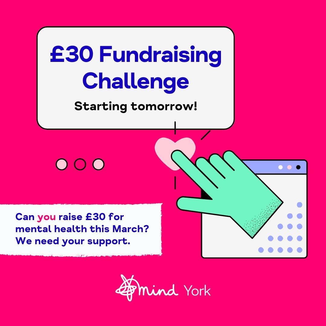 Our £30 fundraising challenge starts tomorrow! Can you raise £30 for mental health this March? 🧠💙 Need some inspiration? Check out our list of 30 awesome ideas on our website to kickstart your fundraising journey: yorkmind.org.uk/get-involved/f…