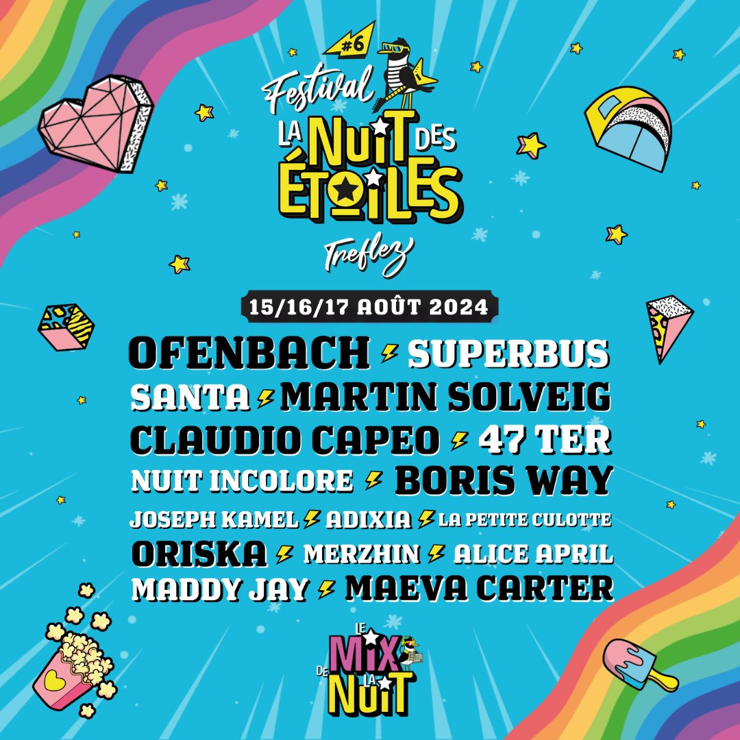 Rdv les 15/16/17 août pour la 6e édition du Festival La Nuit des Étoiles à Tréflez 😍
 @BorisWay Martin Solveig <a href="/maevacarter/">M∆EV∆ C∆RTER.</a> <a href="/OriskaOfficiel/">ORISKA</a> Ofenbach <a href="/claudiocapeo/">Claudio Capéo</a> <a href="/ADIXIA/">ADIXIA</a> Santa <a href="/superbus__/">Superbus</a> <a href="/off47ter/">47Ter</a> <a href="/djmaddyjay/">Maddy Jay</a> Alice April  <a href="/Nuitincolore/">Nuit</a> La petite culotte @josephkameloff Merzhin
