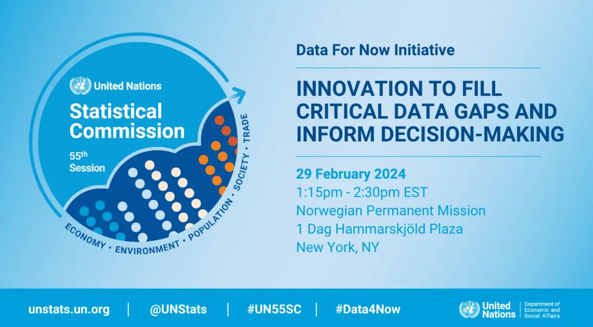 It is not too late to register for the #Data4Now Initiative side event at the UN's 55th Statistical Commission. Data For Now - Innovation to fill critical data gaps and inform decision-making 29-Feb-2024 | 1:15p-2:30p EST Learn more: unstats.un.org/UNSDWebsite/ev… #UN55SC @UNStats