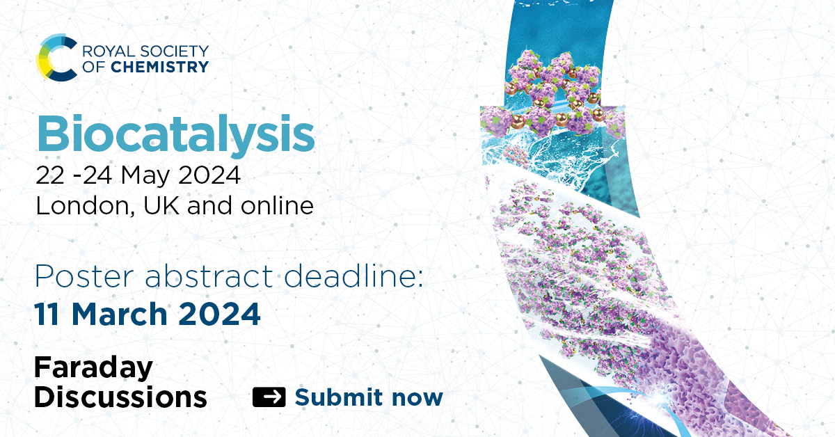Your research on biocatalysis can help advance knowledge in the field. Present it at our @Faraday_D #FDBiocatalysis to connect with your community and be inspired by feedback. Submit a poster abstract by 11 March: rsc.li/biocatalysis-f…