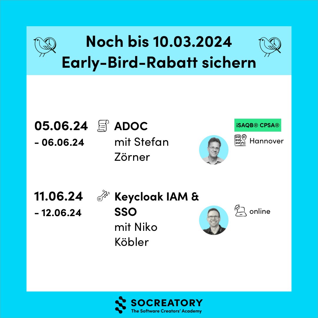 🐣 Noch bis 10.03.24 Early-Bird-Rabatt sichern: 🗓 05. - 06.06.24: iSAQB CPSA-A ADOC mit @StefanZoerner in Hannover. socreatory.com/de/trainings/a… 🗓 11. - 12.06.24: Keycloak IAM & SSO mit @dasniko, online. socreatory.com/de/trainings/k… #softwarearchitektur #weiterbildung #keycloak